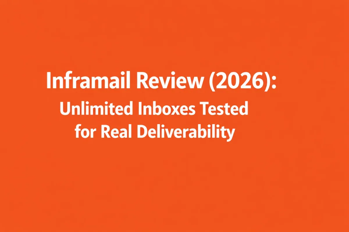 Inframail review (2025): is it worth it for cold email infrastructure?