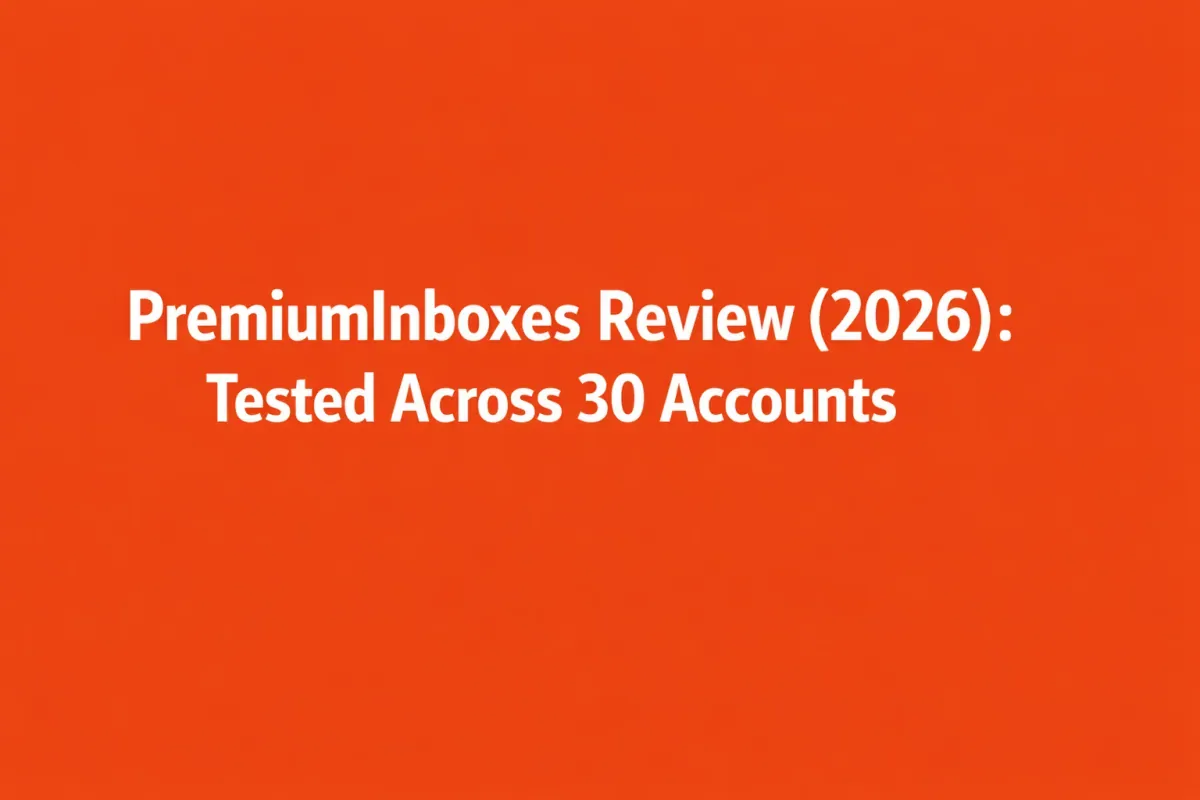 PremiumInboxes review: is it the right inbox provider for cold email?
